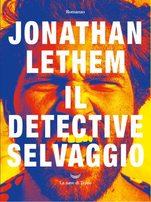 cover image of Il detective selvaggio